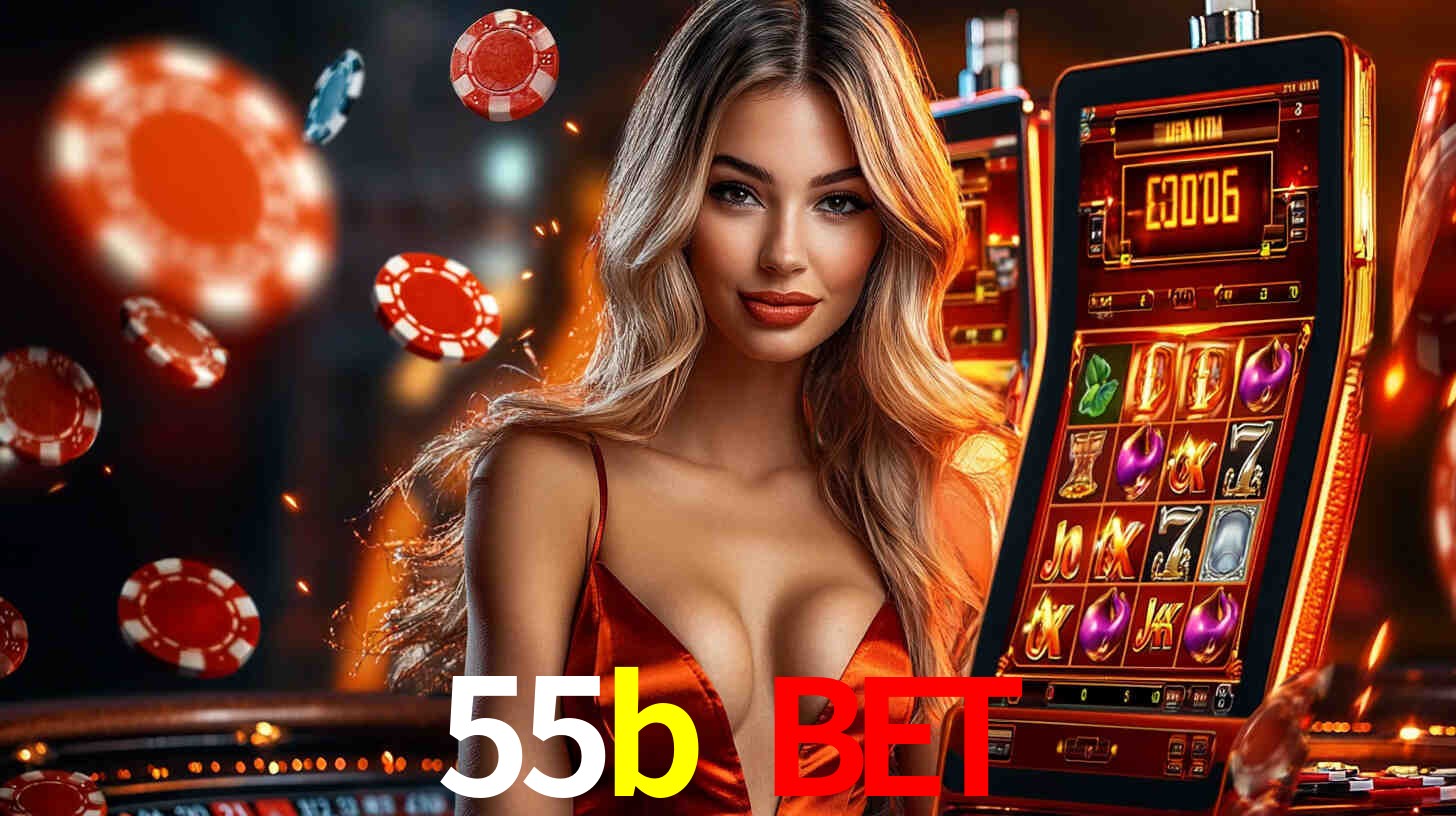 55b bet,55b.com